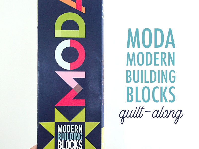 You're invited: A Moda Modern Building Blocks quilt-along