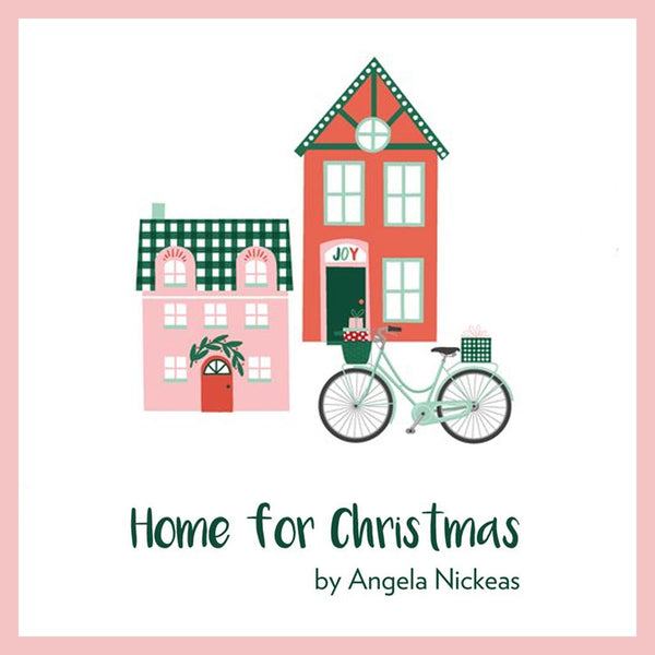 Home for Christmas by Angela Nickeas