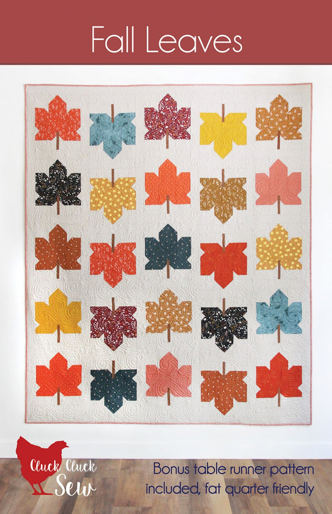 Fall Leaves quilt pattern by Cluck Cluck Sew