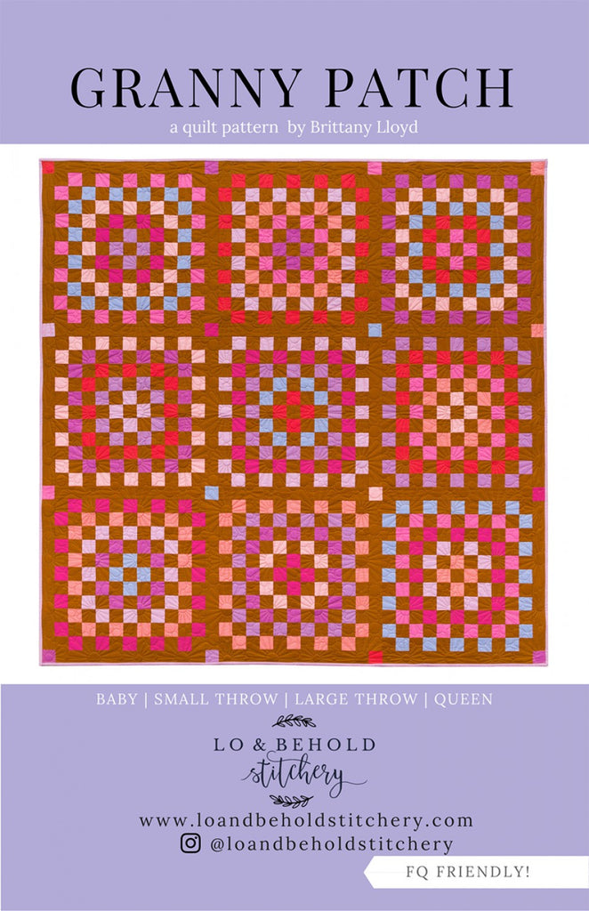 Granny Patch quilt pattern by Lo & Behold Stitchery